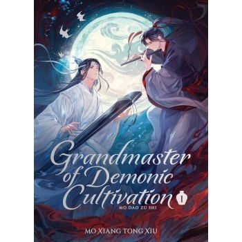 Grandmaster of Demonic Cultivation: Mo Dao Zu Shi, Vol. 1 (Deluxe Hardcover Novel)