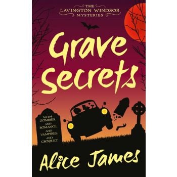 GRAVE SECRETS, Vol. 1: The Lavington Windsor Mysteries