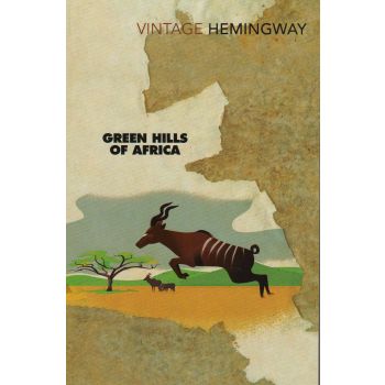 GREEN HILLS OF AFRICA