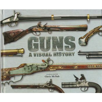 GUNS: A Visual History