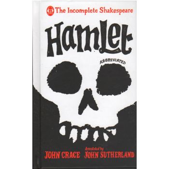 HAMLET. “The Incomplete Shakespeare“