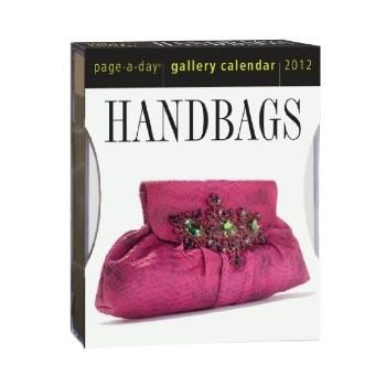 HANDBAGS 2012. (Calendar/Page A Day)