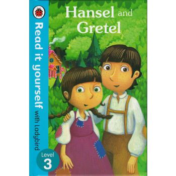 HANSEL AND GRETEL. Level 3. “Read it Yourself wi