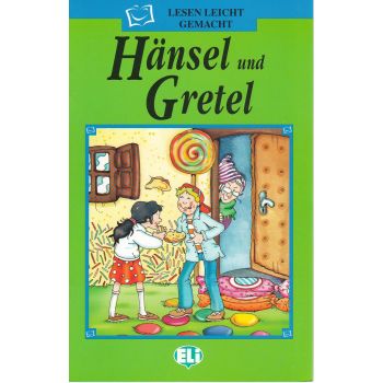 HANSEL UND GRETEL. “Lesen Leicht Gemacht“