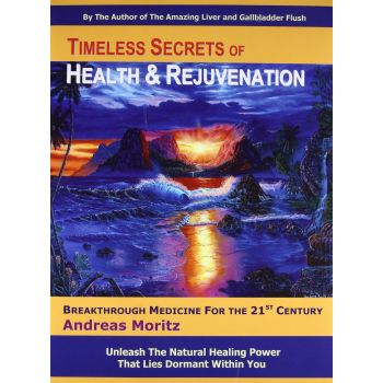 TIMELESS SECRETS OF HEALTH AND REJUVENATION