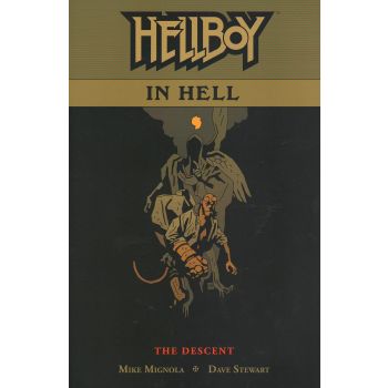 HELLBOY IN HELL: The Descent, Volume 1