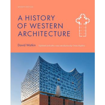 A HISTORY OF WESTERN ARCHITECTURE (Seventh Edition)