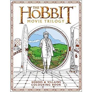THE HOBBIT MOVIE TRILOGY: Heroes & Villains Colouring Book