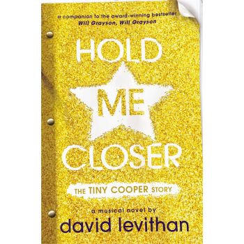 HOLD ME CLOSER: The Tiny Cooper Story