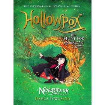 HOLLOWPOX : The Hunt for Morrigan Crow Book 3