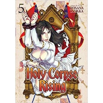 HOLY CORPSE RISING, Volume 5