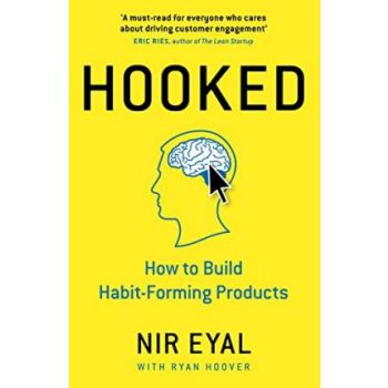 HOOKED: How to Build Habit-Forming Product