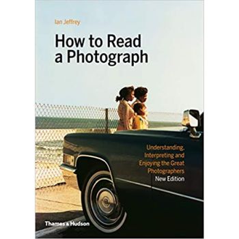 HOW TO READ A PHOTOGRAPH