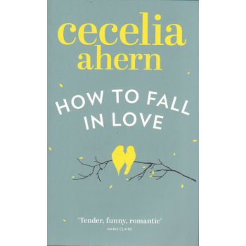 HOW TO FALL IN LOVE