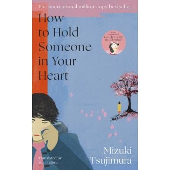 How to Hold Someone in your Heart, Book 2