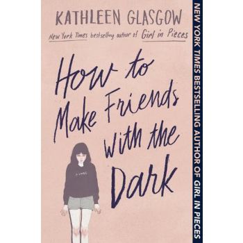 HOW TO MAKE FRIENDS WITH THE DARK