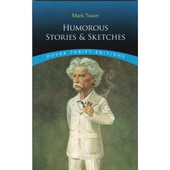 HUMOROUS STORIES AND SKETCHES. “Dover Thrift Editions“