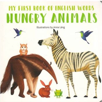 HUNGRY ANIMALS. “My First Book of English Words“