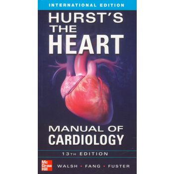 HURST`S THE HEART MANUAL OF CARDIOLOGY