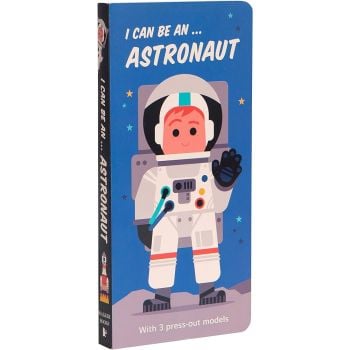 I CAN BE A ... ASTRONAUT