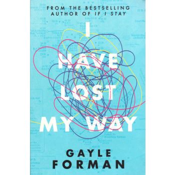 I HAVE LOST MY WAY