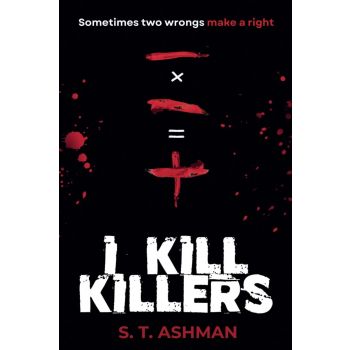 I Kill Killers