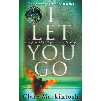 I LET YOU GO