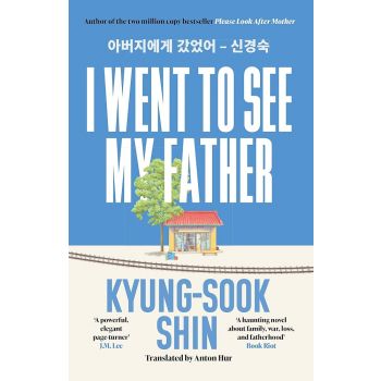 I Went to See My Father
