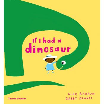 IF I HAD A DINOSAUR