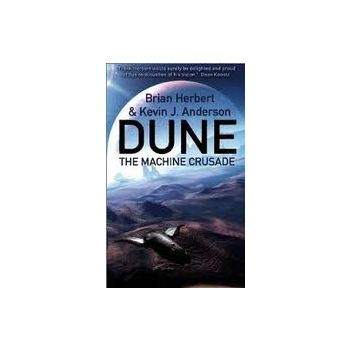 DUNE: THE MACHINE CRUSADE. “Legends of Dune“, Bo