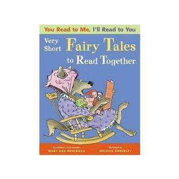 VERY SHORT FAIRY TALES TO READ TOGETHER. “You Re
