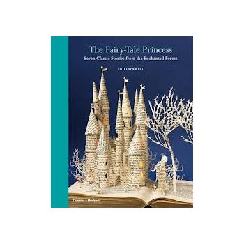 THE FAIRYTALE PRINCESS: Seven Classic Stories Fr