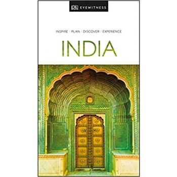 INDIA. “DK Eyewitness Travel Guide“