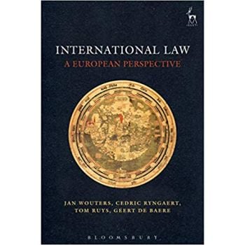INTERNATIONAL LAW: A European Perspective