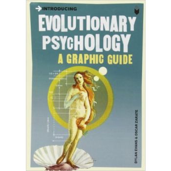 INTRODUCING EVOLUTIONARY PSYCHOLOGY: A Graphic Guide