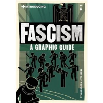 INTRODUCING FASCISM: A Graphic Guide
