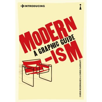 INTRODUCING MODERNISM: A Graphic Guide