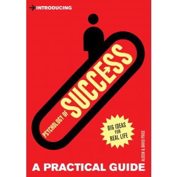 INTRODUCING PSYCHOLOGY OF SUCCESS: A Practical Guide