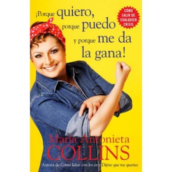 PORQUE QUIERO, PORQUE PUEDO Y PORQUE ME DA LA GA