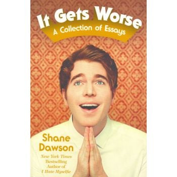 IT GETS WORSE: A Collection of Essays