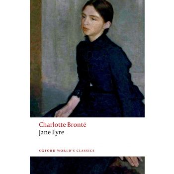 JANE EYRE. “Oxford World`s Classics“