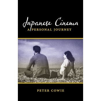 JAPANESE CINEMA. A Personal Journey