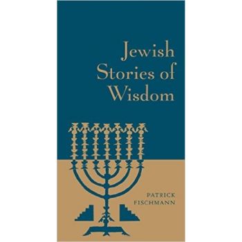 JEWISH STORIES OF WISDOM