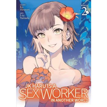 JK HARU IS A SEX WORKER IN ANOTHER WORLD, Vol. 2