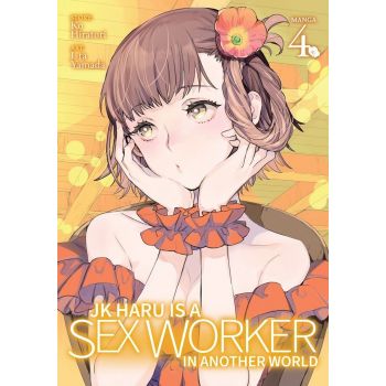 JK HARU IS A SEX WORKER IN ANOTHER WORLD, Vol. 4