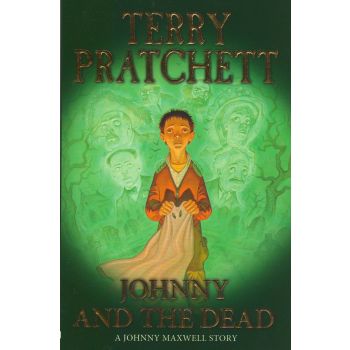 JOHNNY AND THE DEAD (The Johnny Maxwell Trilogy)