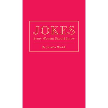 JOKES EVERY WOMAN SHOULD KNOW