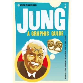 INTRODUCING JUNG: A Graphic Guide