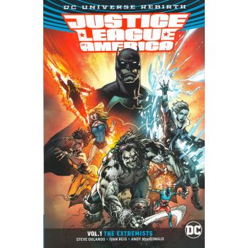 JUSTICE LEAGUE OF AMERICA: The Extremists, Volume 1