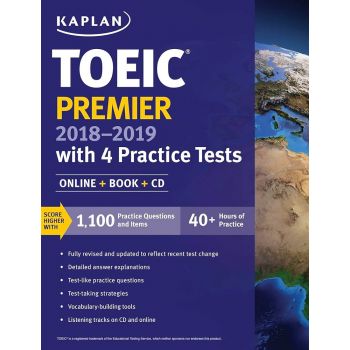 KAPLAN TOEIC PREMIER 2018-2019: 4 Practice Tests + Online + Book + CD